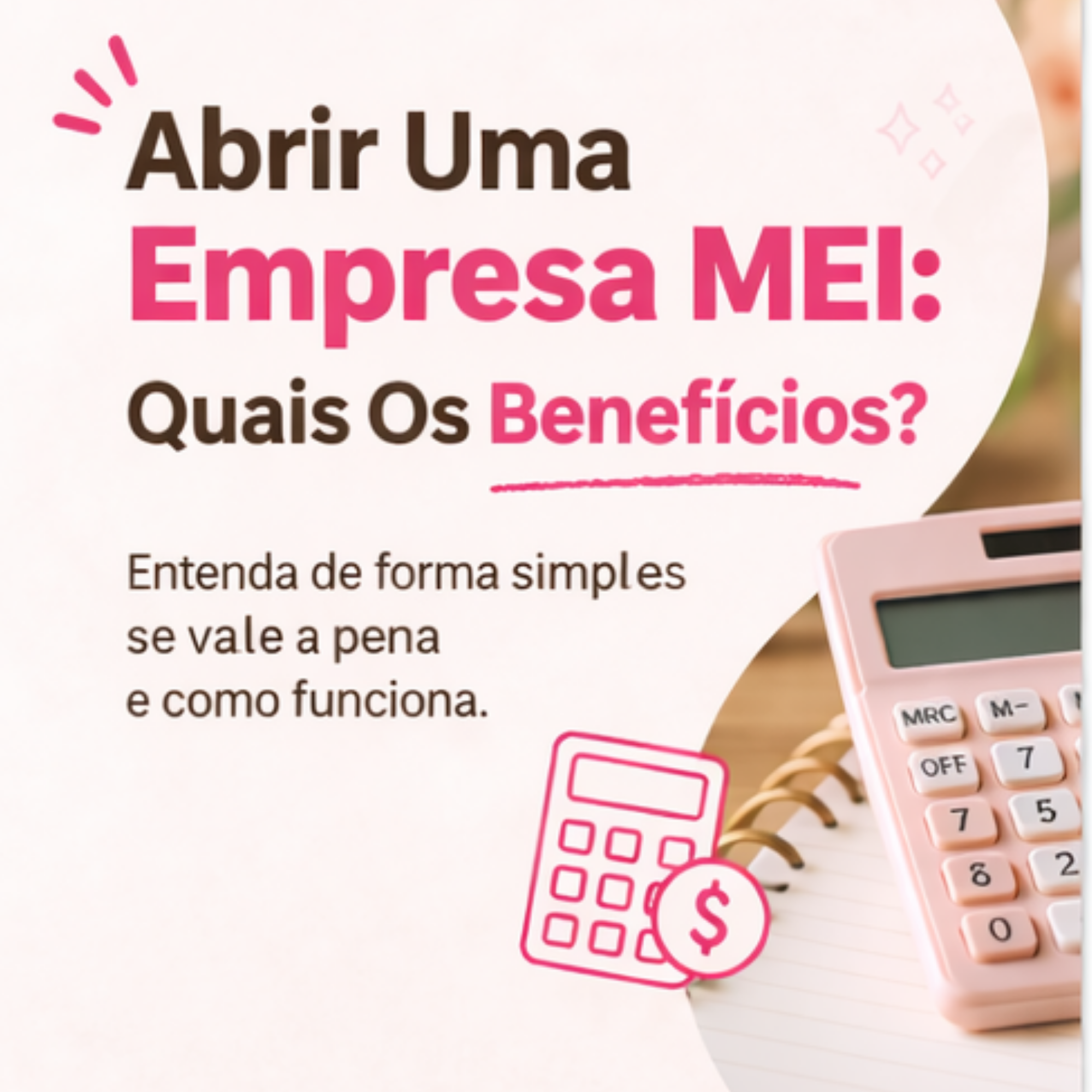 Abrir uma empresa MEI – quais os beneficios?
